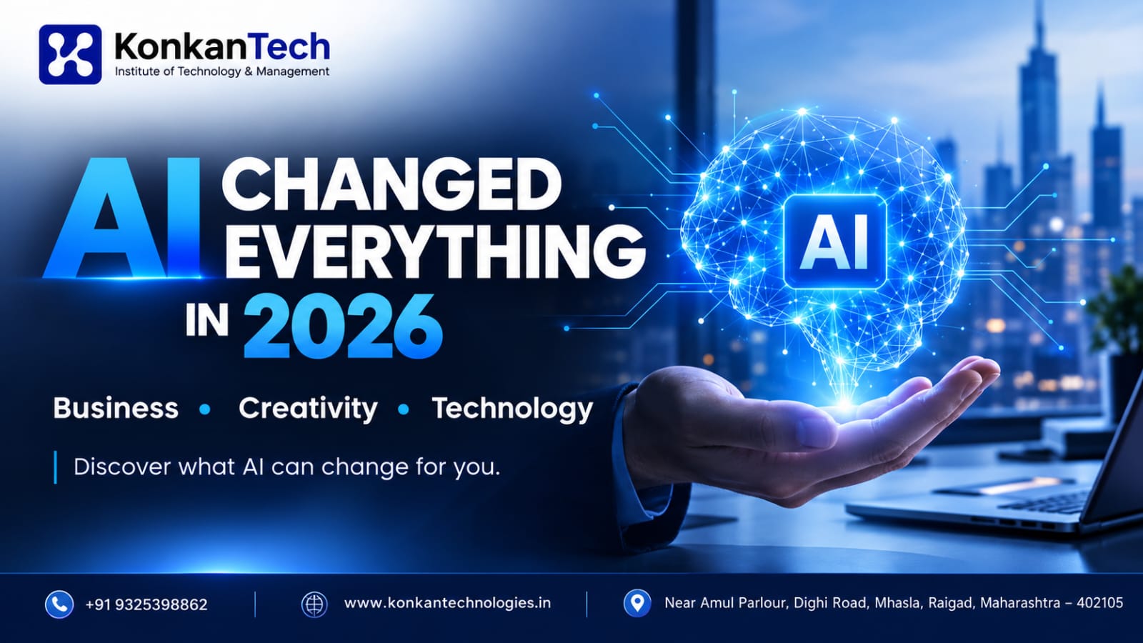 AI Changed Everything in 2026: The Future of Business, Creativity, and Technology